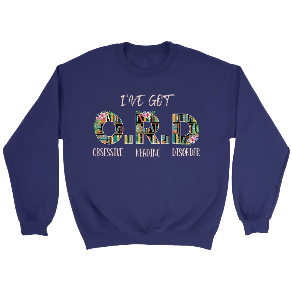 "I've Got O.R.D" Sweatshirt