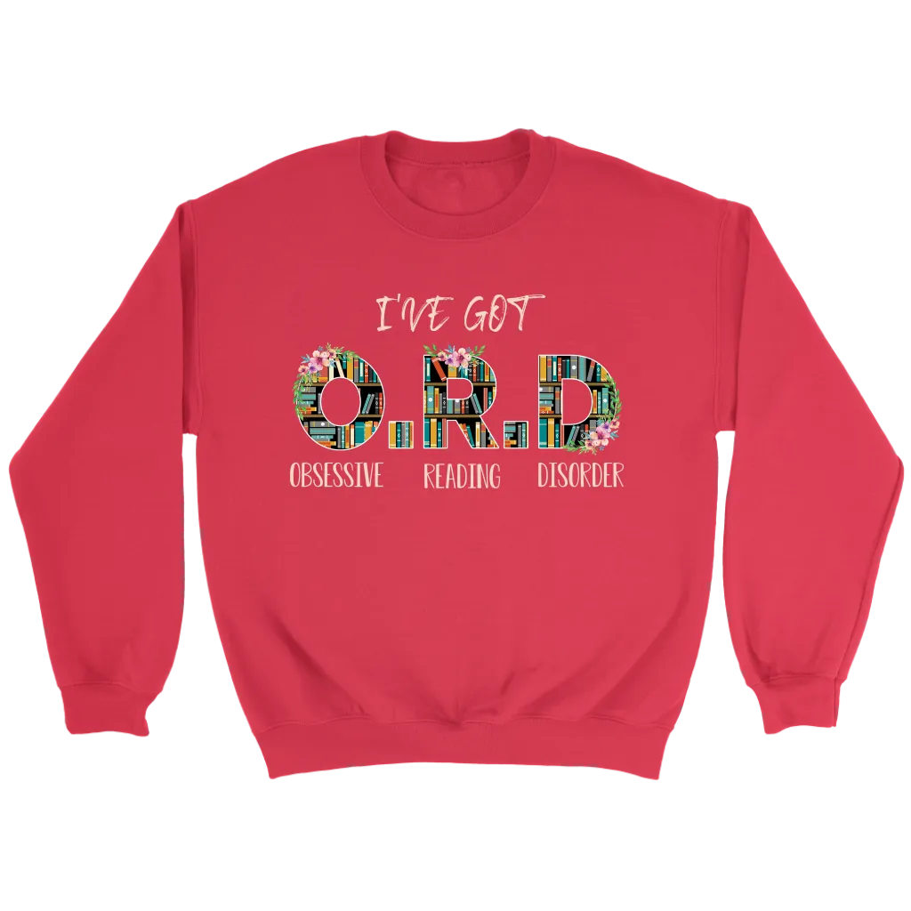 "I've Got O.R.D" Sweatshirt
