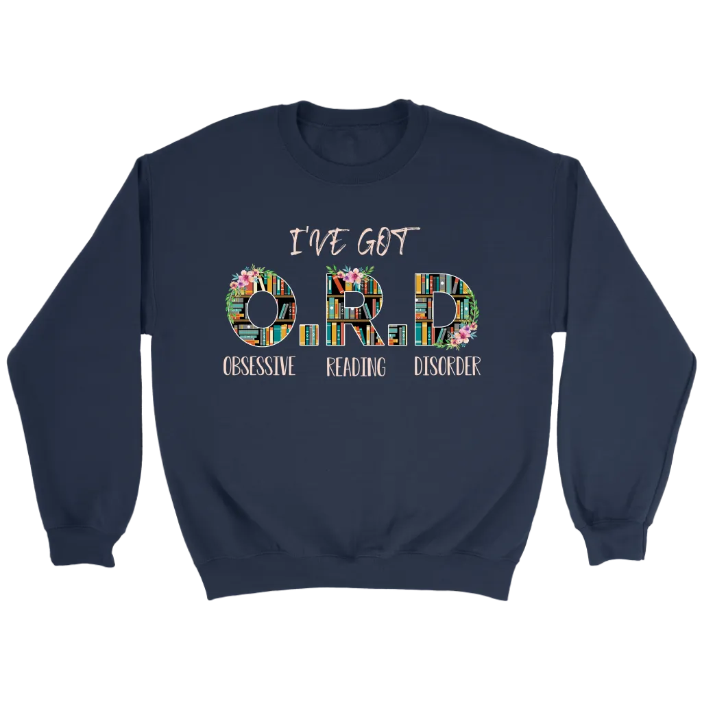 "I've Got O.R.D" Sweatshirt
