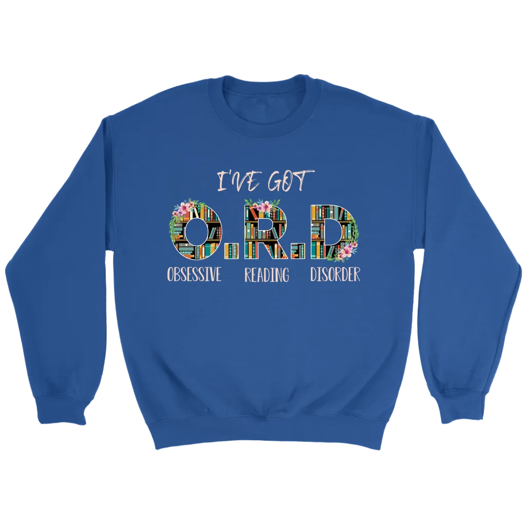 "I've Got O.R.D" Sweatshirt