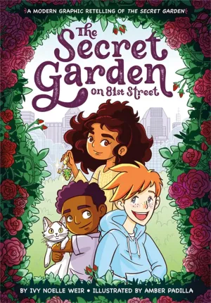 The Secret Garden on 81st Street: A Modern Graphic Retelling of The Secret Garden (Classic Graphic Remix, 2) Paperback  October 19, 2021